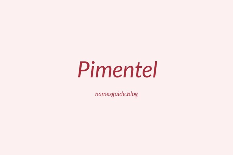 Origin and Meaning of Last Name Pimentel