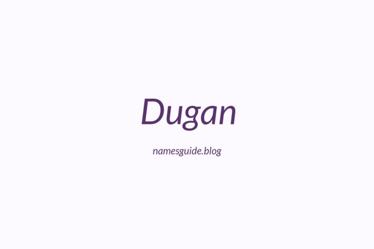 Origin and Meaning of Last Name Dugan