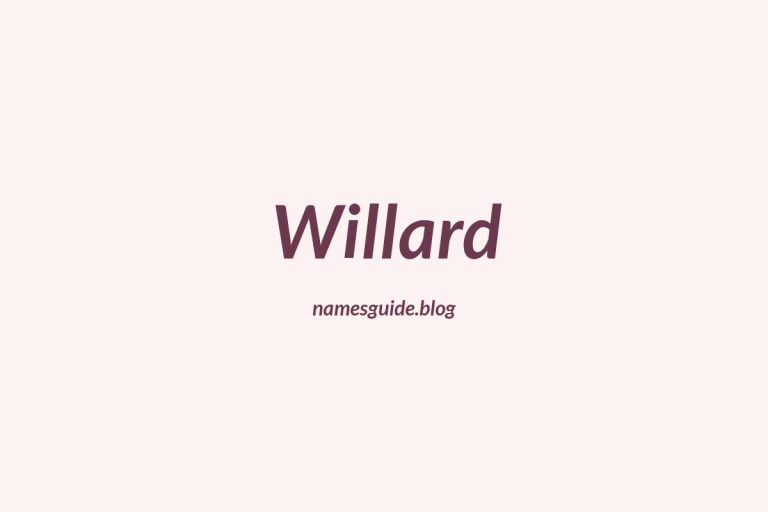 Origin and Meaning of Last Name Willard