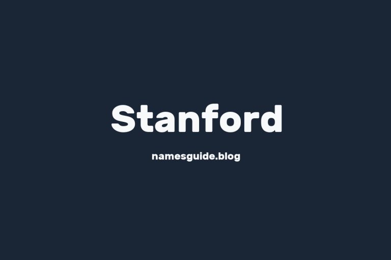 Origin and Meaning of Last Name Stanford
