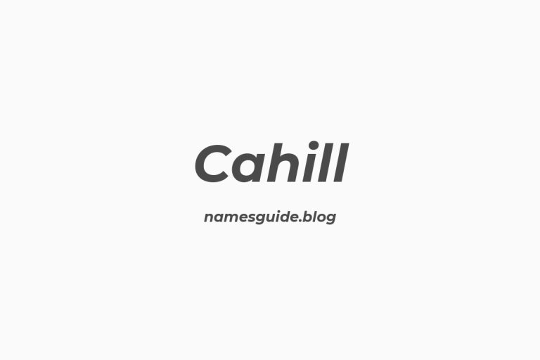 Origin and Meaning of Last Name Cahill