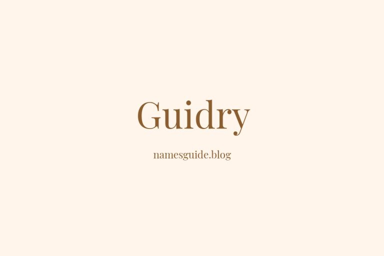 Origin and Meaning of Last Name Guidry