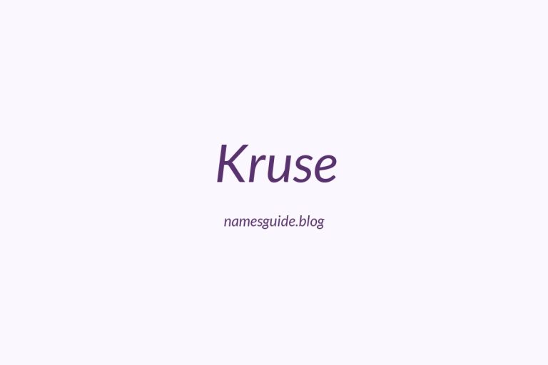 Origin and Meaning of Last Name Kruse