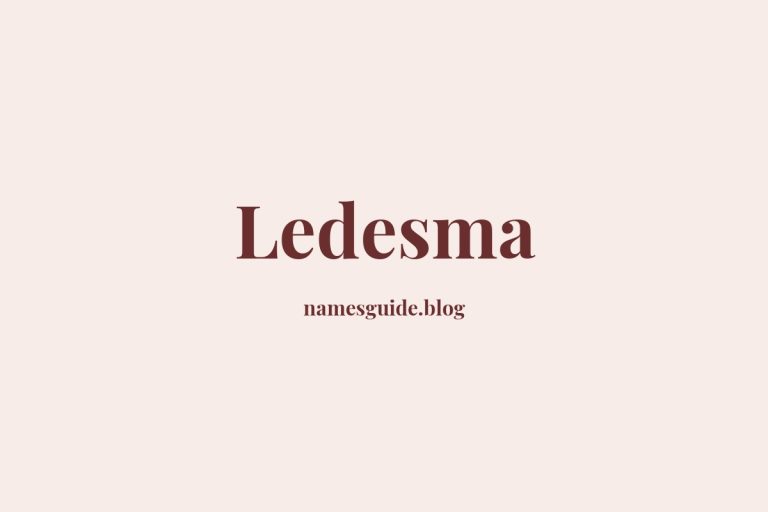 Origin and Meaning of Last Name Ledesma