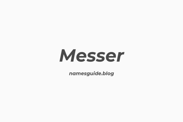 Origin and Meaning of Last Name Messer
