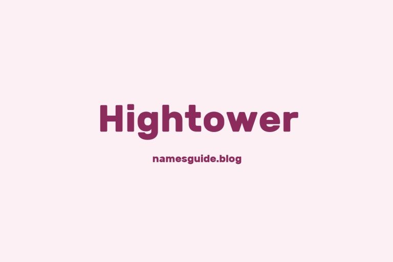 Origin and Meaning of Last Name Hightower
