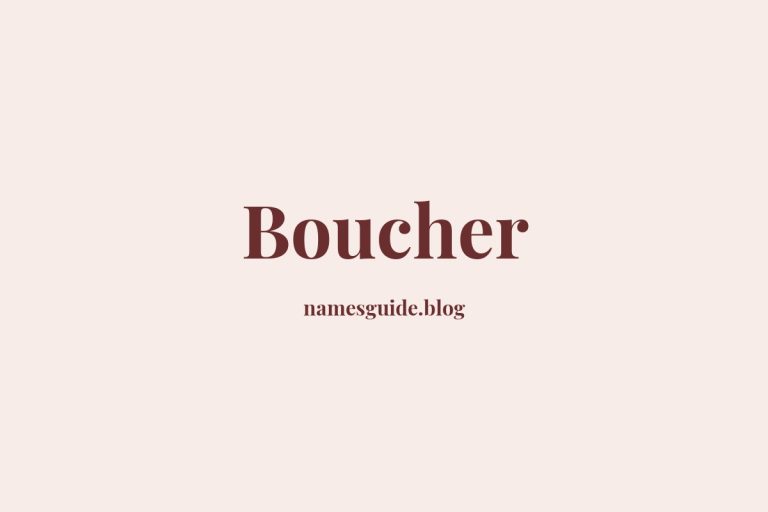 Origin and Meaning of Last Name Boucher