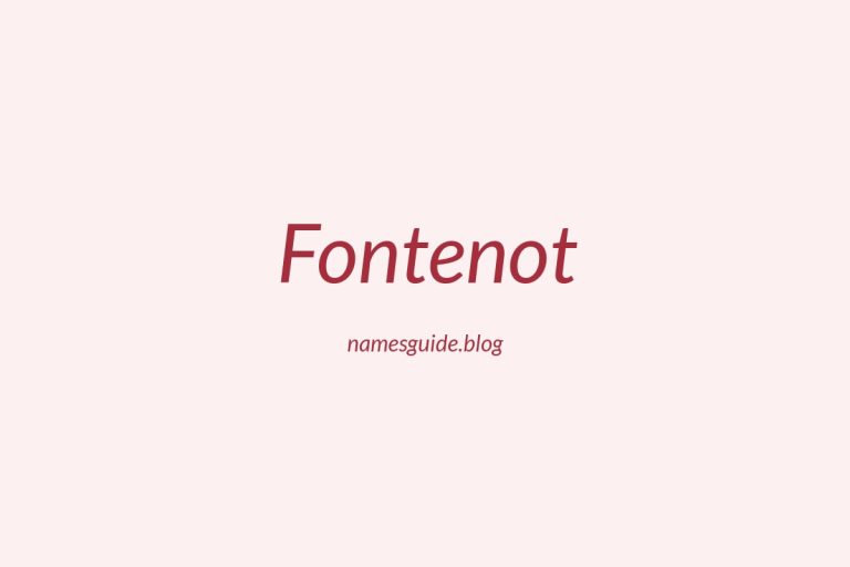 Origin and Meaning of Last Name Fontenot