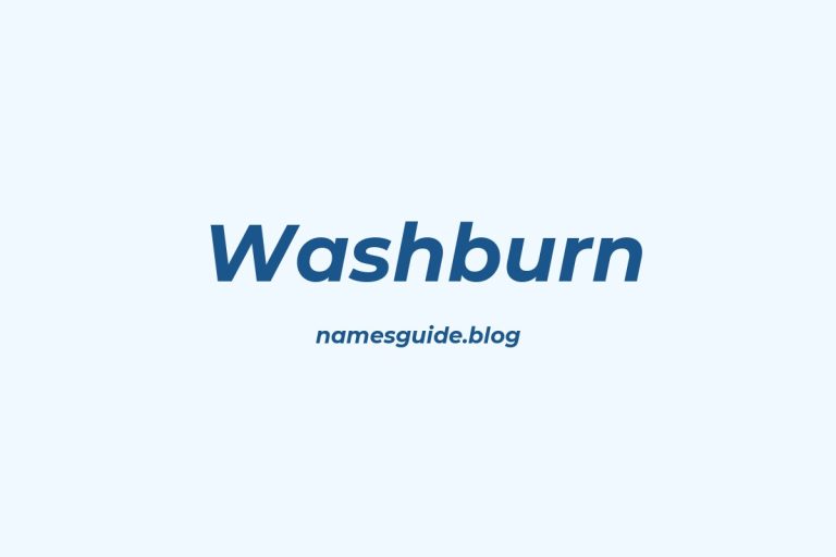 Origin and Meaning of Last Name Washburn