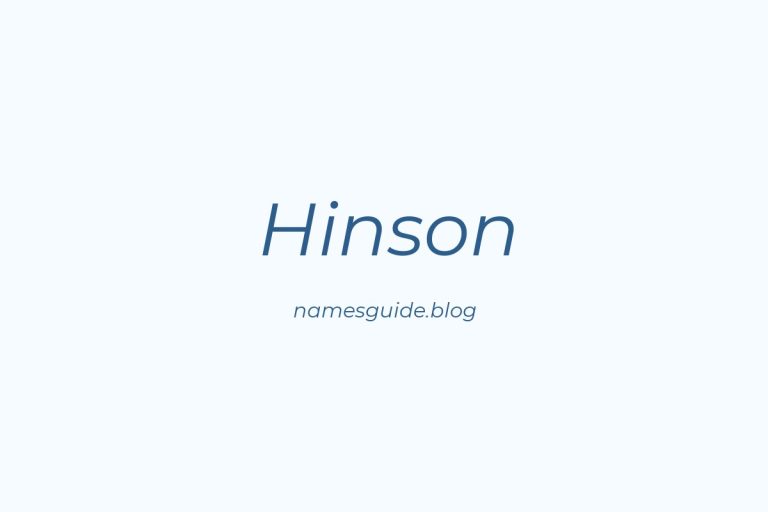 Origin and Meaning of Last Name Hinson