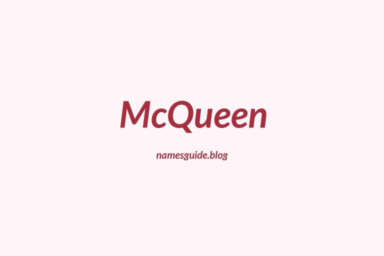 Origin and Meaning of Last Name McQueen