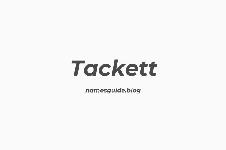 Origin and Meaning of Last Name Tackett