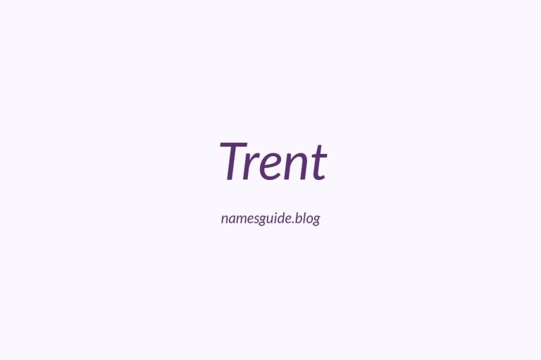 Origin and Meaning of Last Name Trent