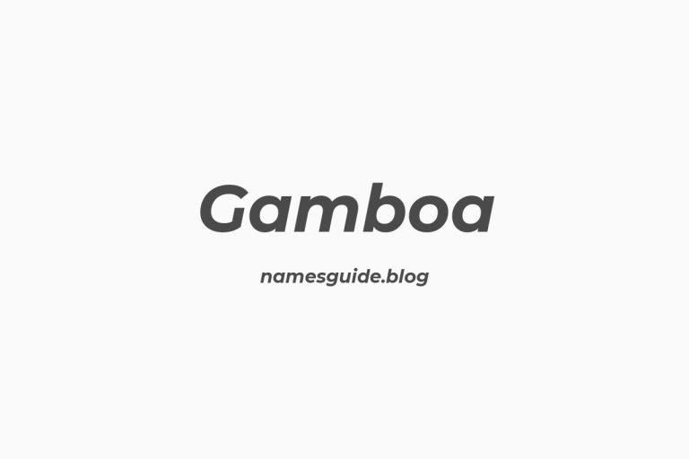 Origin and Meaning of Last Name Gamboa