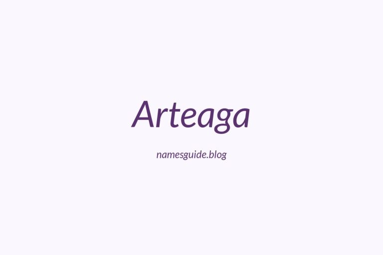 Origin and Meaning of Last Name Arteaga