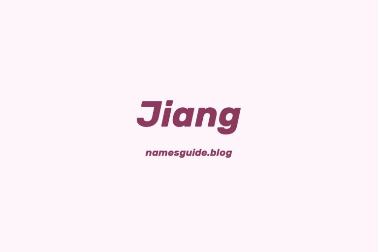 Origin and Meaning of Last Name Jiang