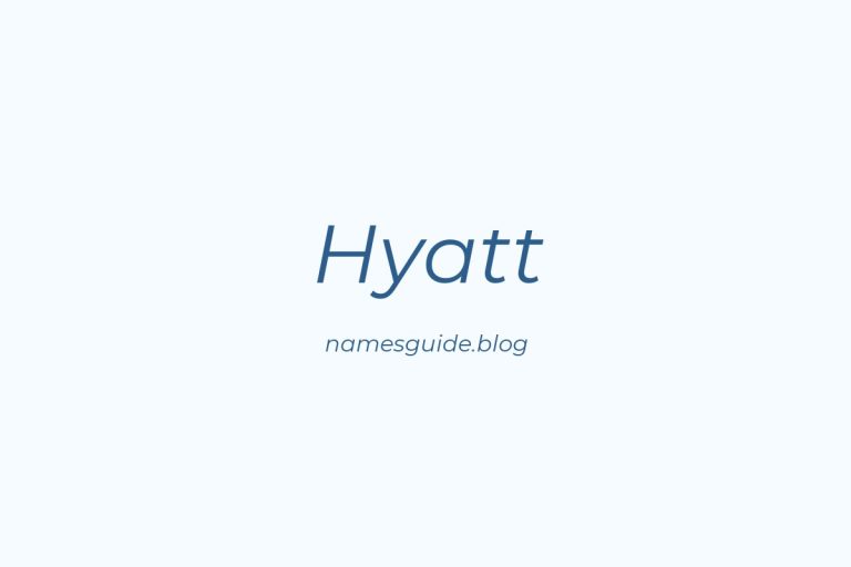 Origin and Meaning of Last Name Hyatt