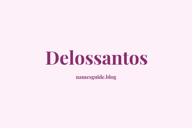 Origin and Meaning of Last Name Delossantos