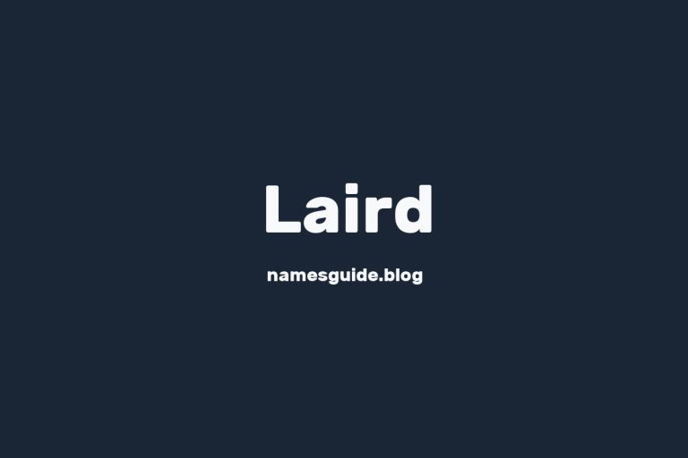 Origin and Meaning of Last Name Laird