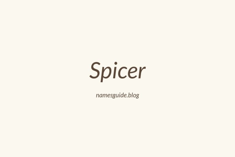 Origin and Meaning of Last Name Spicer