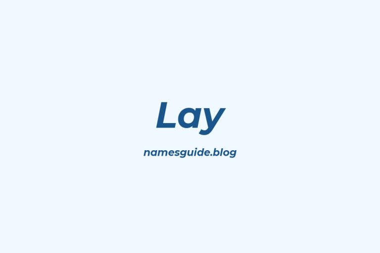 Origin and Meaning of Last Name Lay