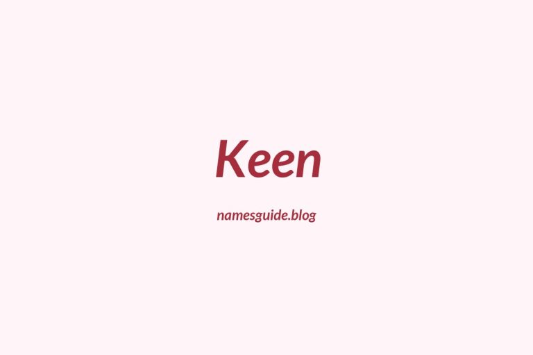 Origin and Meaning of Last Name Keen