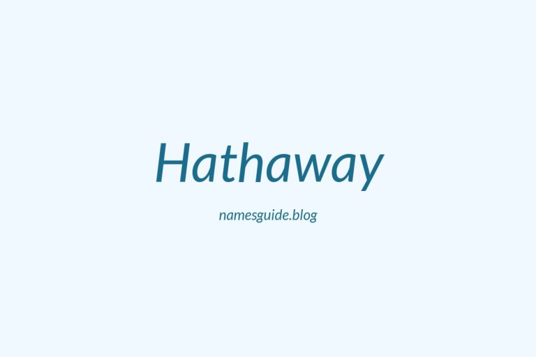 Origin and Meaning of Last Name Hathaway