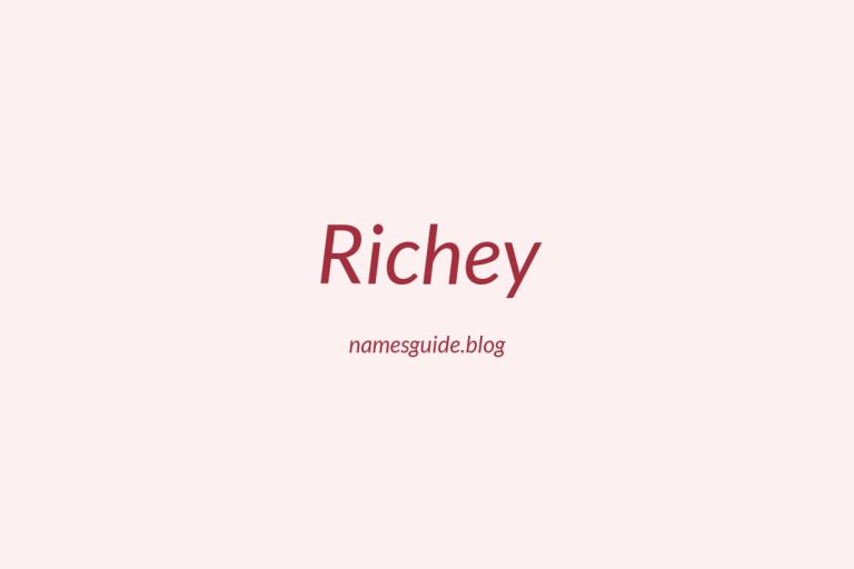 Origin and Meaning of Last Name Richey