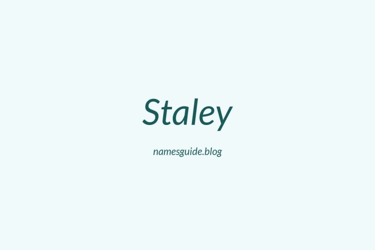 Origin and Meaning of Last Name Staley