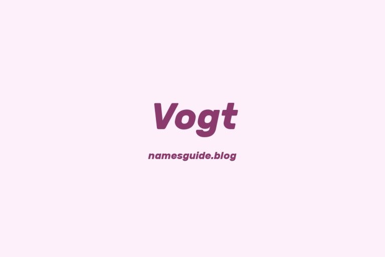 Origin and Meaning of Last Name Vogt