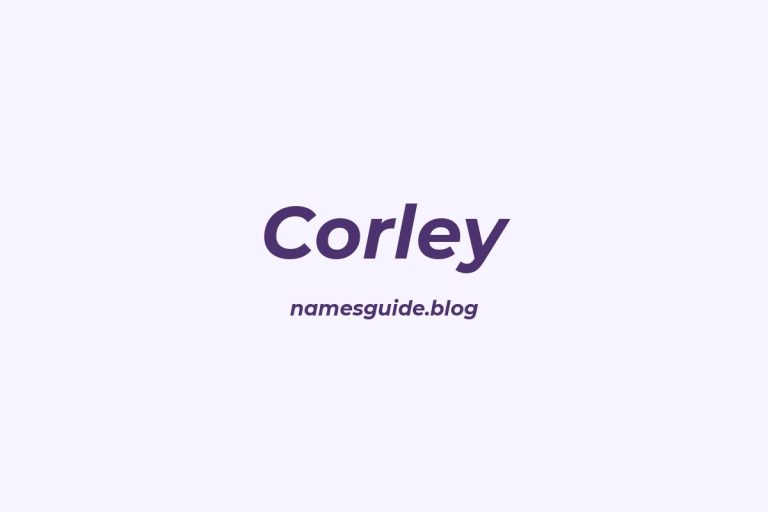 Origin and Meaning of Last Name Corley