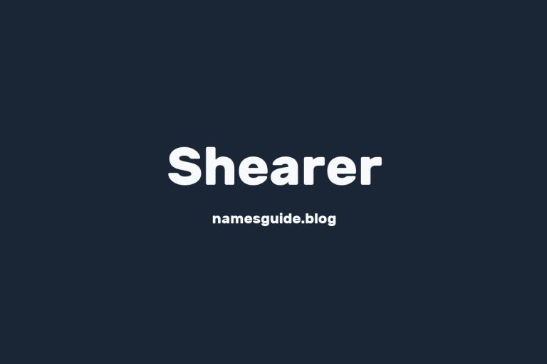 Origin and Meaning of Last Name Shearer