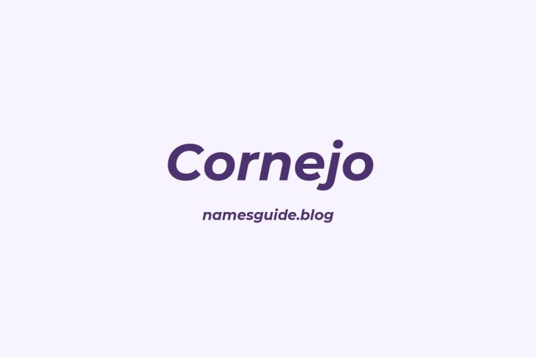 Origin and Meaning of Last Name Cornejo