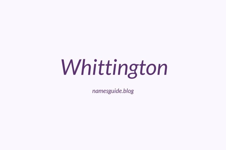 Origin and Meaning of Last Name Whittington