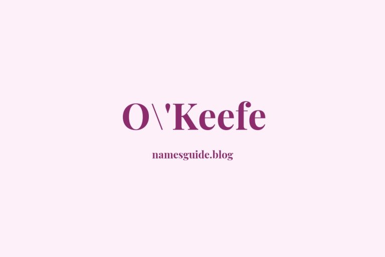 Origin and Meaning of Last Name O\’Keefe
