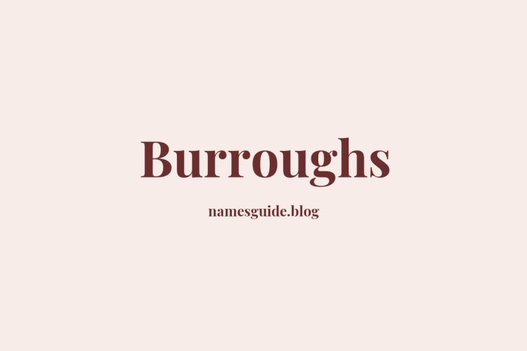 Origin and Meaning of Last Name Burroughs