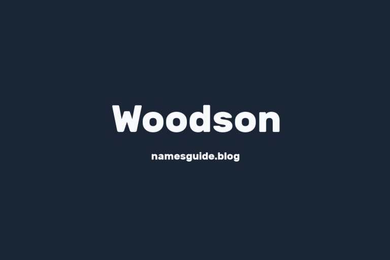 Origin and Meaning of Last Name Woodson