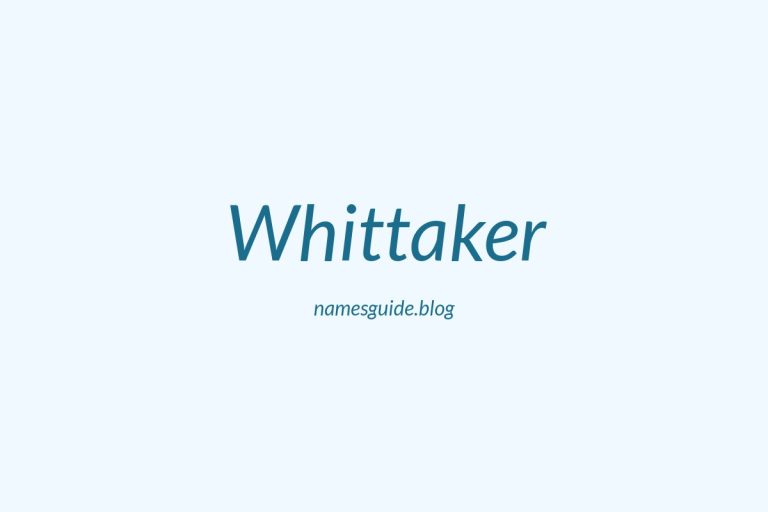 Origin and Meaning of Last Name Whittaker