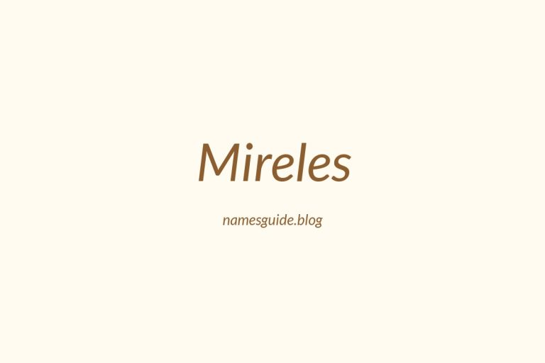 Origin and Meaning of Last Name Mireles
