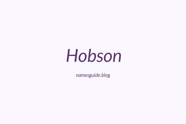 Origin and Meaning of Last Name Hobson