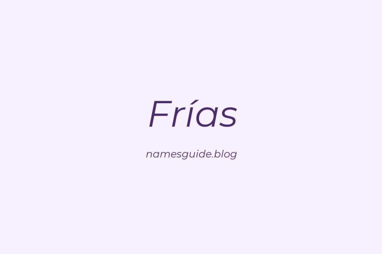 Origin and Meaning of Last Name Frías
