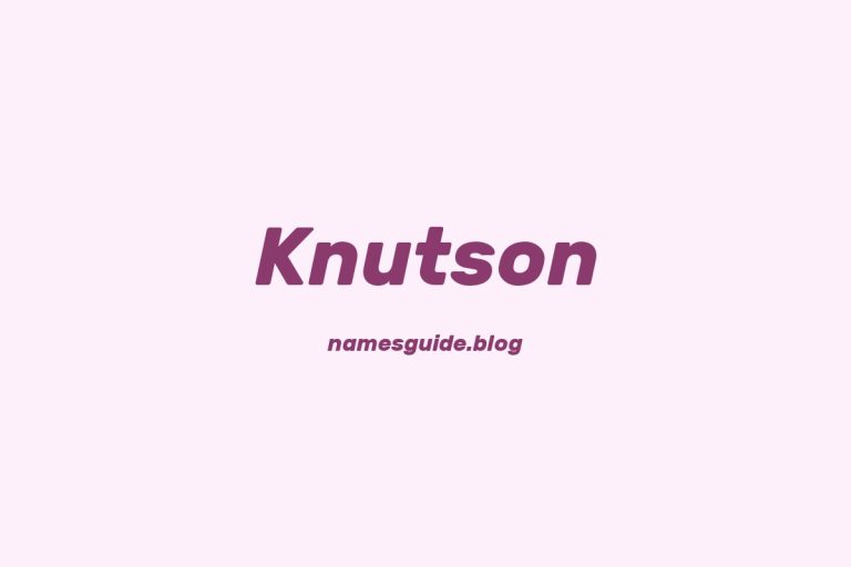 Origin and Meaning of Last Name Knutson