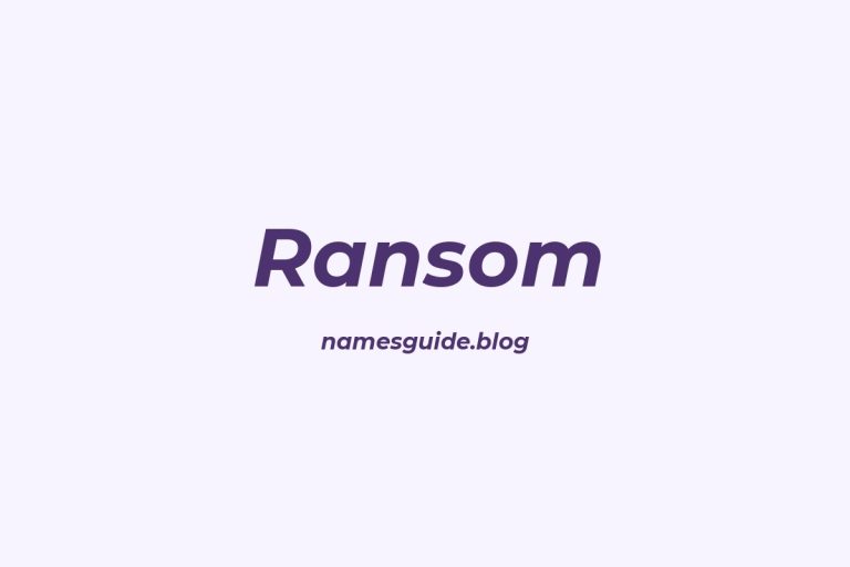 Origin and Meaning of Last Name Ransom
