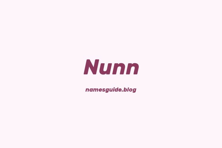 Origin and Meaning of Last Name Nunn