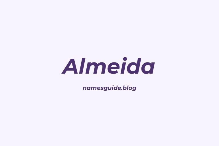 Origin and Meaning of Last Name Almeida