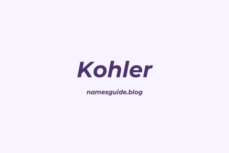 Origin and Meaning of Last Name Kohler