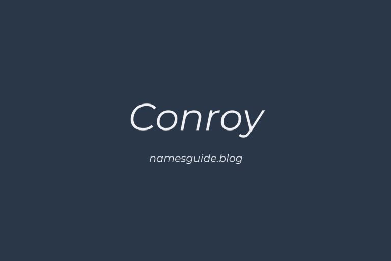 Origin and Meaning of Last Name Conroy