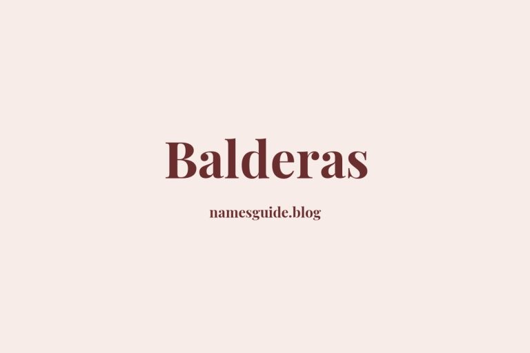 Origin and Meaning of Last Name Balderas
