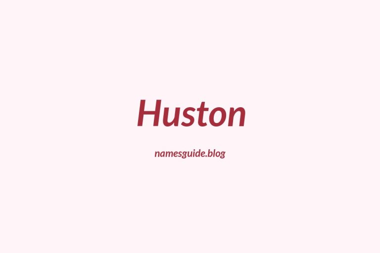 Origin and Meaning of Last Name Huston
