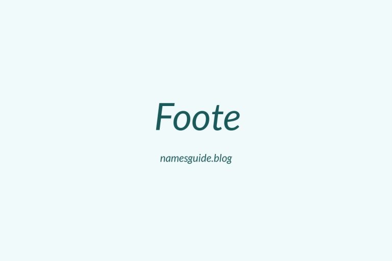 Origin and Meaning of Last Name Foote